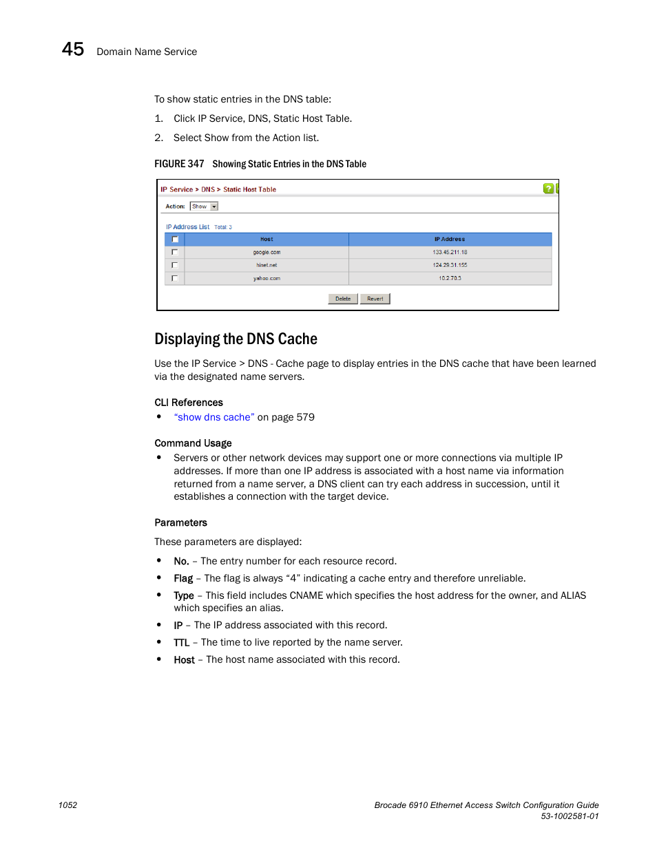 Displaying the dns cache, Figure 347 s | Brocade Communications Systems Brocate Ethernet Access Switch 6910 User Manual | Page 1102 / 1200
