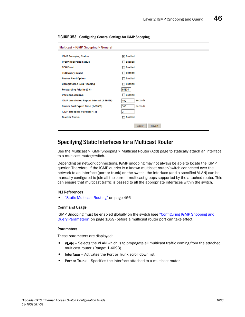 Figure 353 confi, Specifying, Static interfaces for a multicast router | Brocade Communications Systems Brocate Ethernet Access Switch 6910 User Manual | Page 1113 / 1200