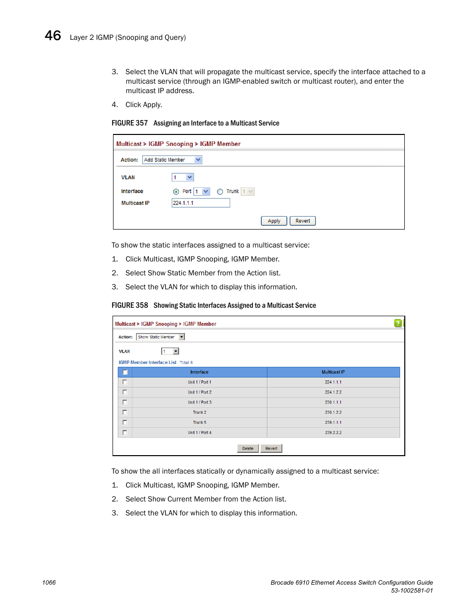 Figure 357 a, Figure 358 s | Brocade Communications Systems Brocate Ethernet Access Switch 6910 User Manual | Page 1116 / 1200