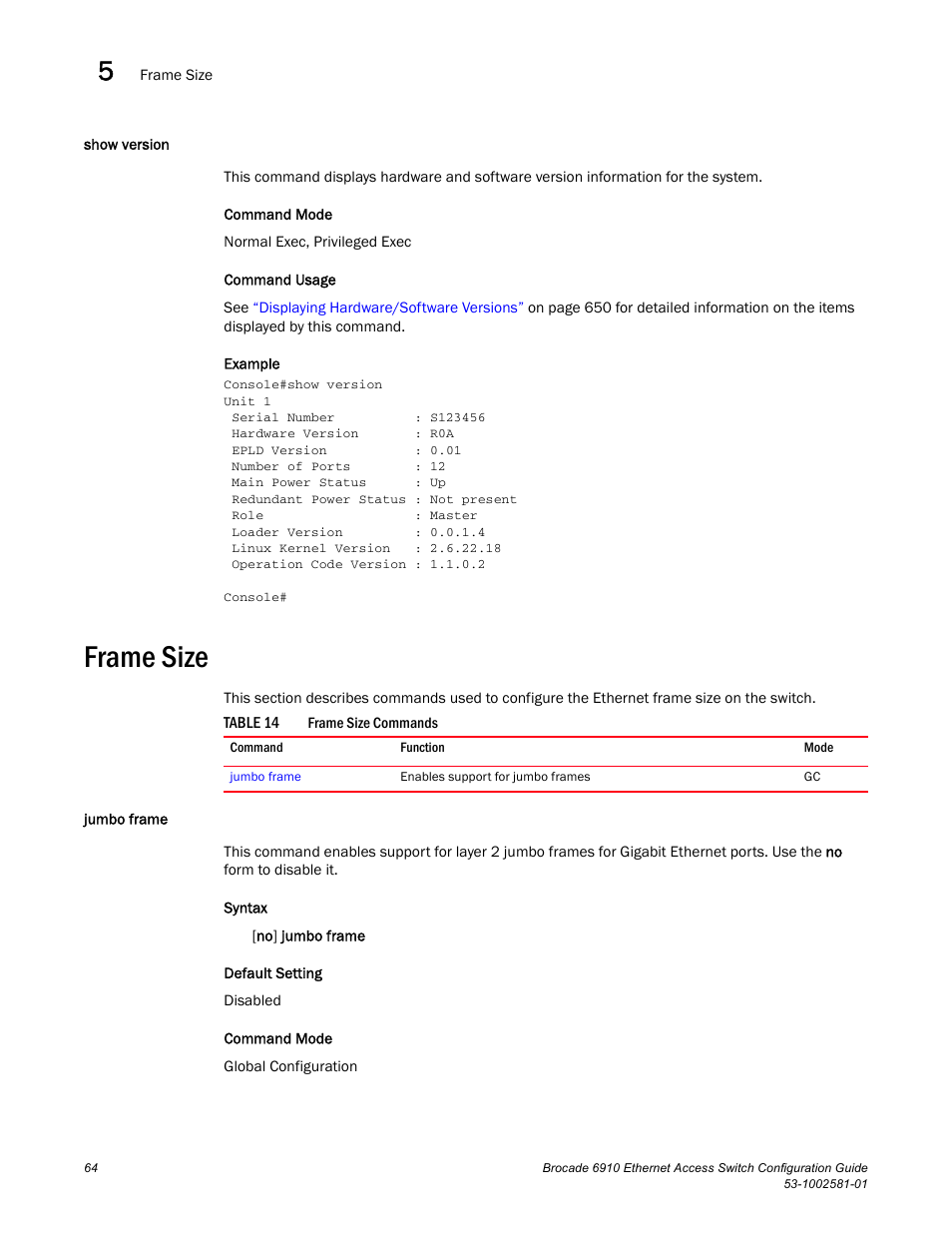 Show version, Frame size, Jumbo frame | Table 14 | Brocade Communications Systems Brocate Ethernet Access Switch 6910 User Manual | Page 114 / 1200