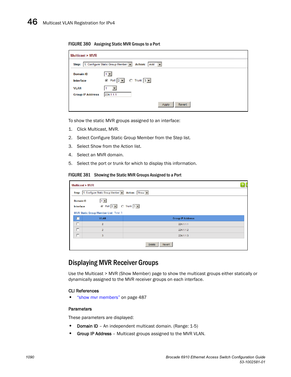 Displaying mvr receiver groups, Figure 380 a, Figure 381 s | Brocade Communications Systems Brocate Ethernet Access Switch 6910 User Manual | Page 1140 / 1200