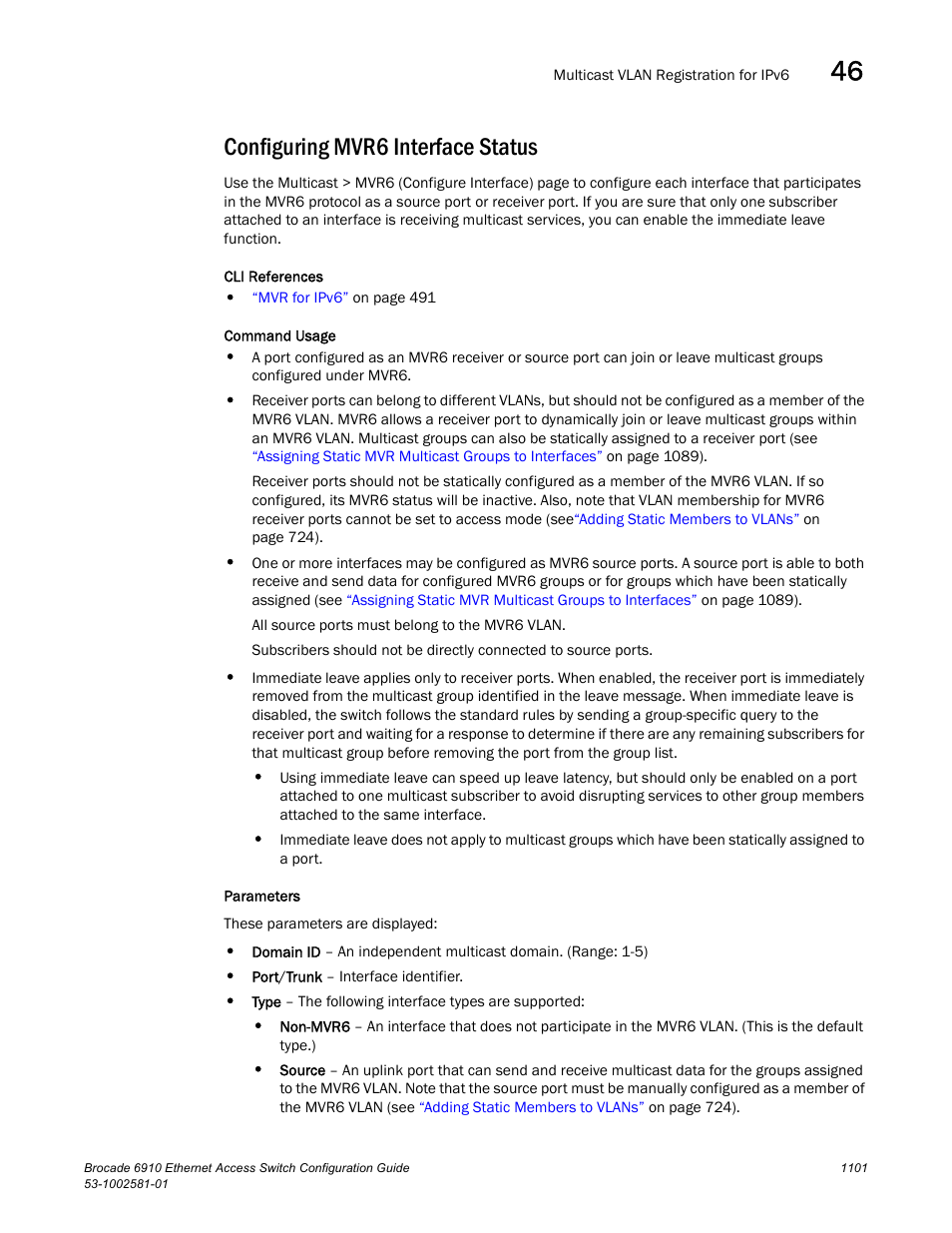 Configuring mvr6 interface status, Configuring, Mvr6 interface status | Brocade Communications Systems Brocate Ethernet Access Switch 6910 User Manual | Page 1151 / 1200