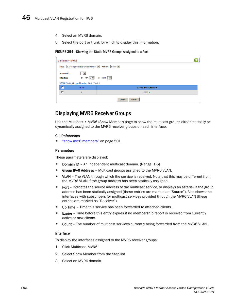 Displaying mvr6 receiver groups, Figure 394 s | Brocade Communications Systems Brocate Ethernet Access Switch 6910 User Manual | Page 1154 / 1200