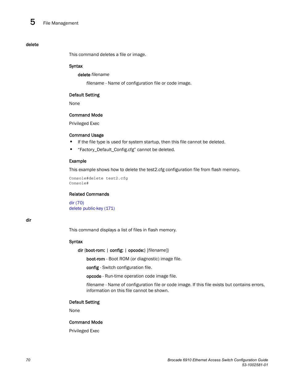 Delete, Delete dir, Dir (70) | Brocade Communications Systems Brocate Ethernet Access Switch 6910 User Manual | Page 120 / 1200