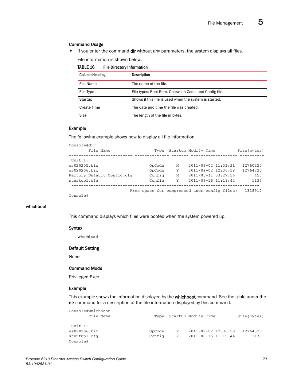 Whichboot, Table 16, Whichboot (71) | Brocade Communications Systems Brocate Ethernet Access Switch 6910 User Manual | Page 121 / 1200