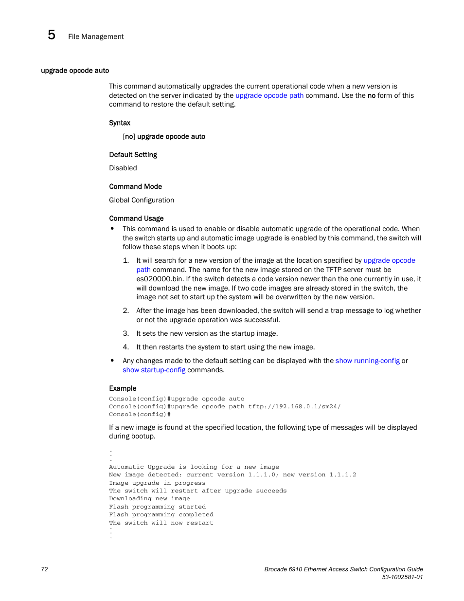 Upgrade opcode auto | Brocade Communications Systems Brocate Ethernet Access Switch 6910 User Manual | Page 122 / 1200