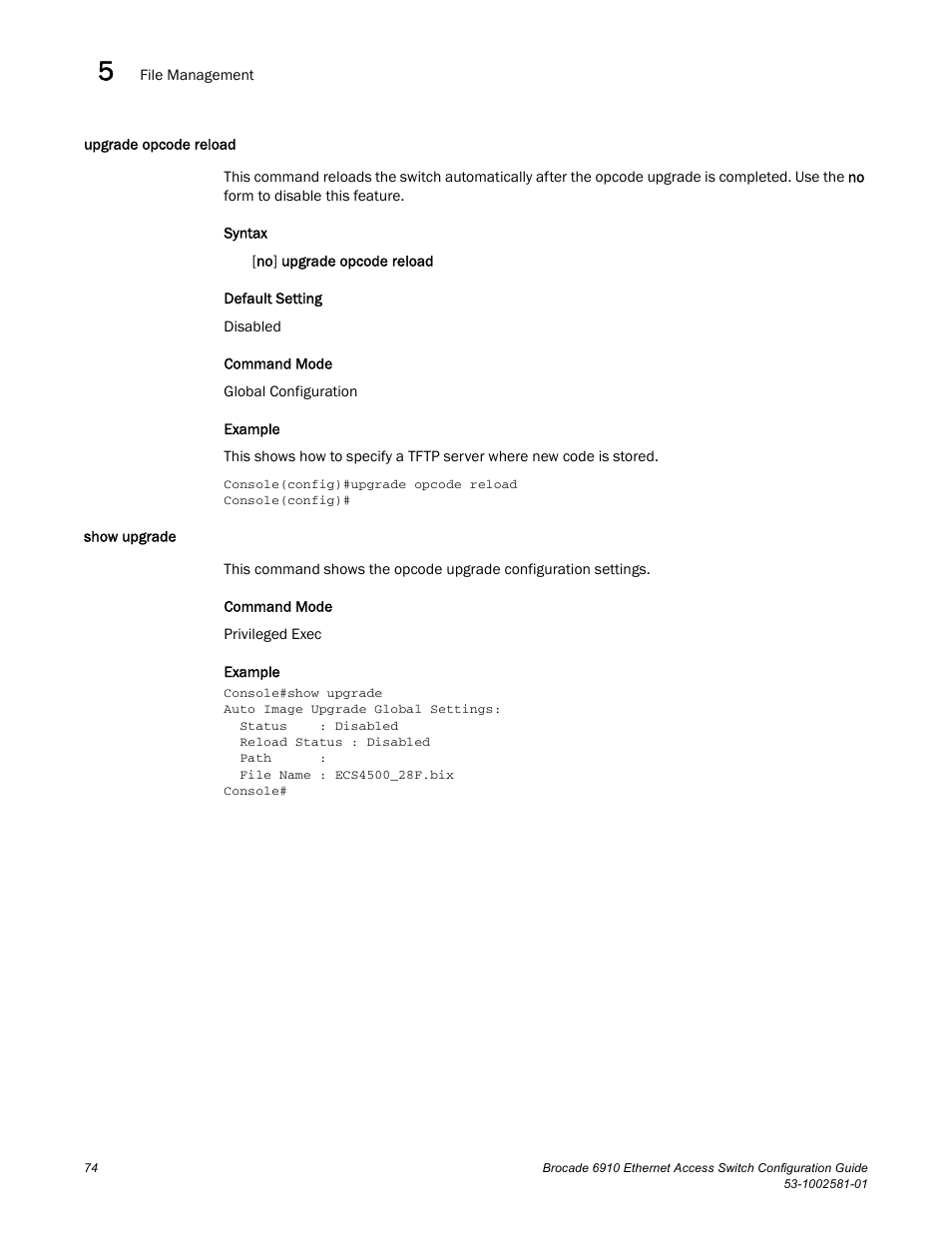 Upgrade opcode reload, Show upgrade, Upgrade opcode reload show upgrade | Brocade Communications Systems Brocate Ethernet Access Switch 6910 User Manual | Page 124 / 1200