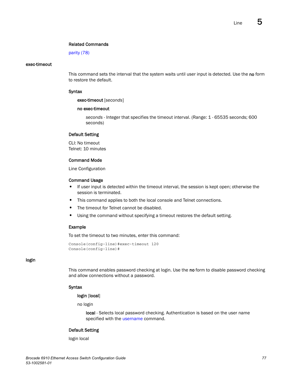 Exec-timeout, Login, Exec-timeout login | Brocade Communications Systems Brocate Ethernet Access Switch 6910 User Manual | Page 127 / 1200