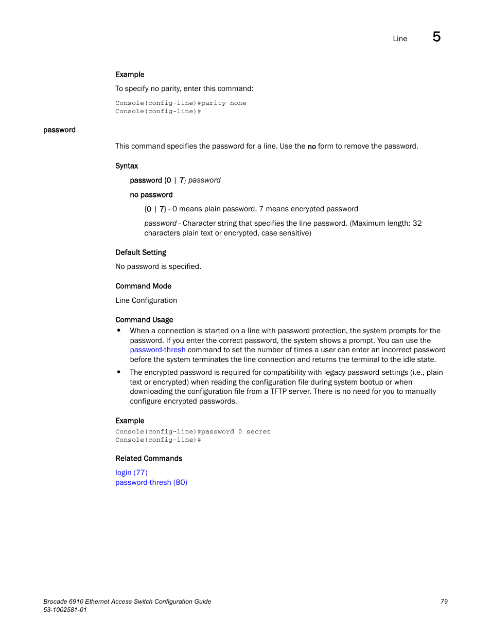 Password, Password (79) | Brocade Communications Systems Brocate Ethernet Access Switch 6910 User Manual | Page 129 / 1200