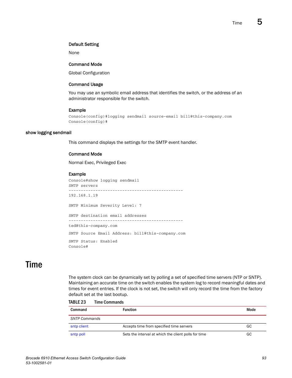 Show logging sendmail, Time, Table 23 | Show logging sendmail (93) | Brocade Communications Systems Brocate Ethernet Access Switch 6910 User Manual | Page 143 / 1200