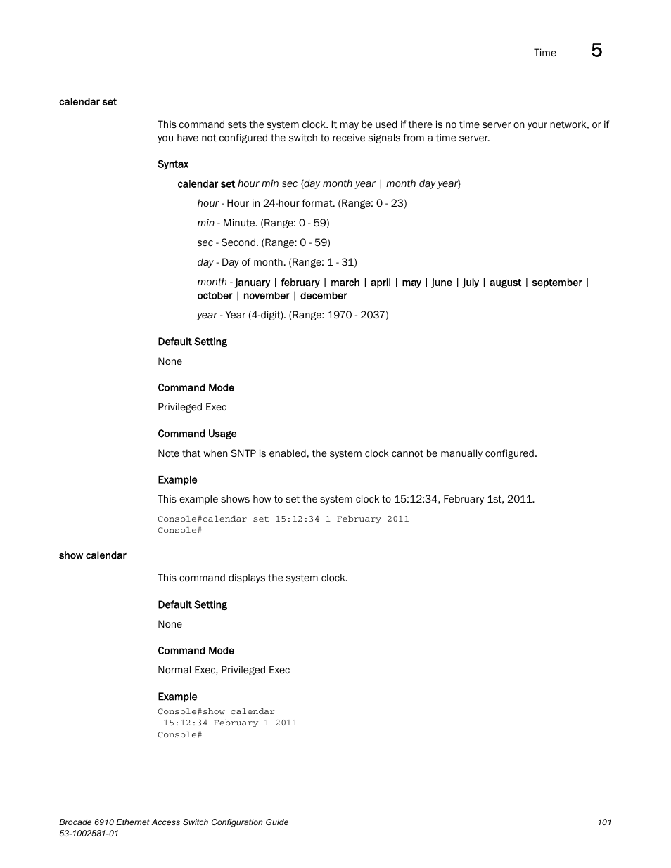 Calendar set, Show calendar, Calendar set show calendar | Brocade Communications Systems Brocate Ethernet Access Switch 6910 User Manual | Page 151 / 1200