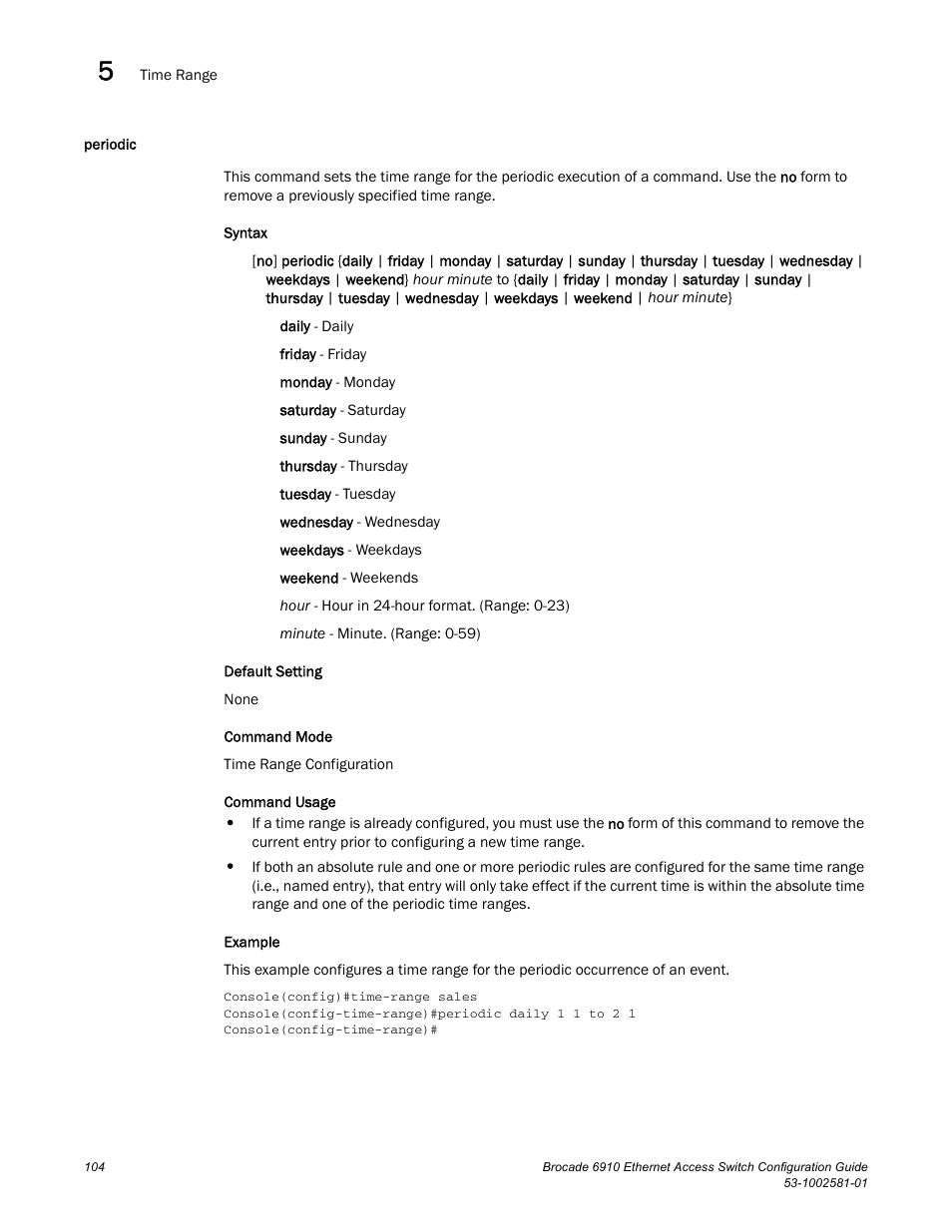 Periodic | Brocade Communications Systems Brocate Ethernet Access Switch 6910 User Manual | Page 154 / 1200