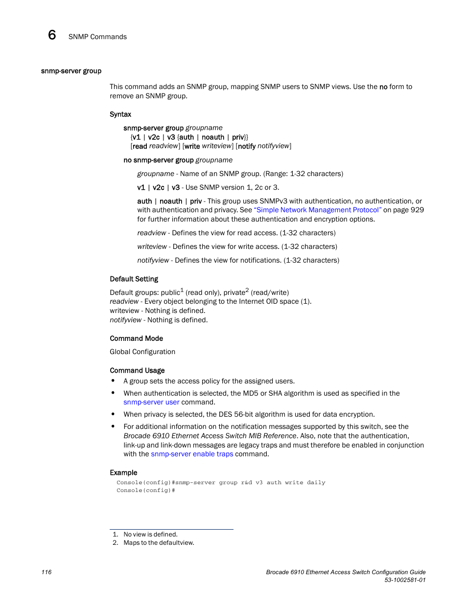 Snmp-server group | Brocade Communications Systems Brocate Ethernet Access Switch 6910 User Manual | Page 166 / 1200