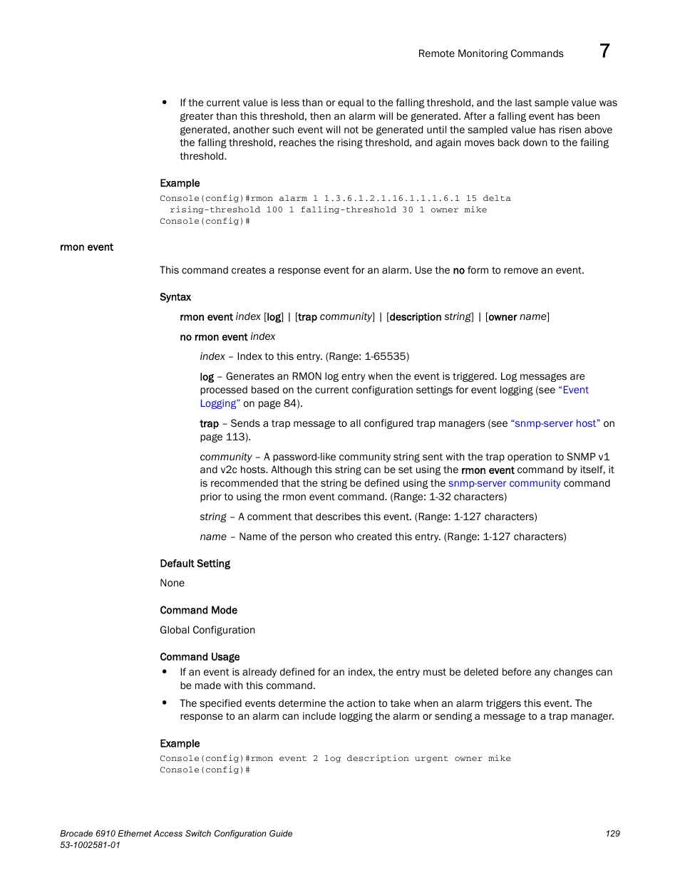 Rmon event | Brocade Communications Systems Brocate Ethernet Access Switch 6910 User Manual | Page 179 / 1200