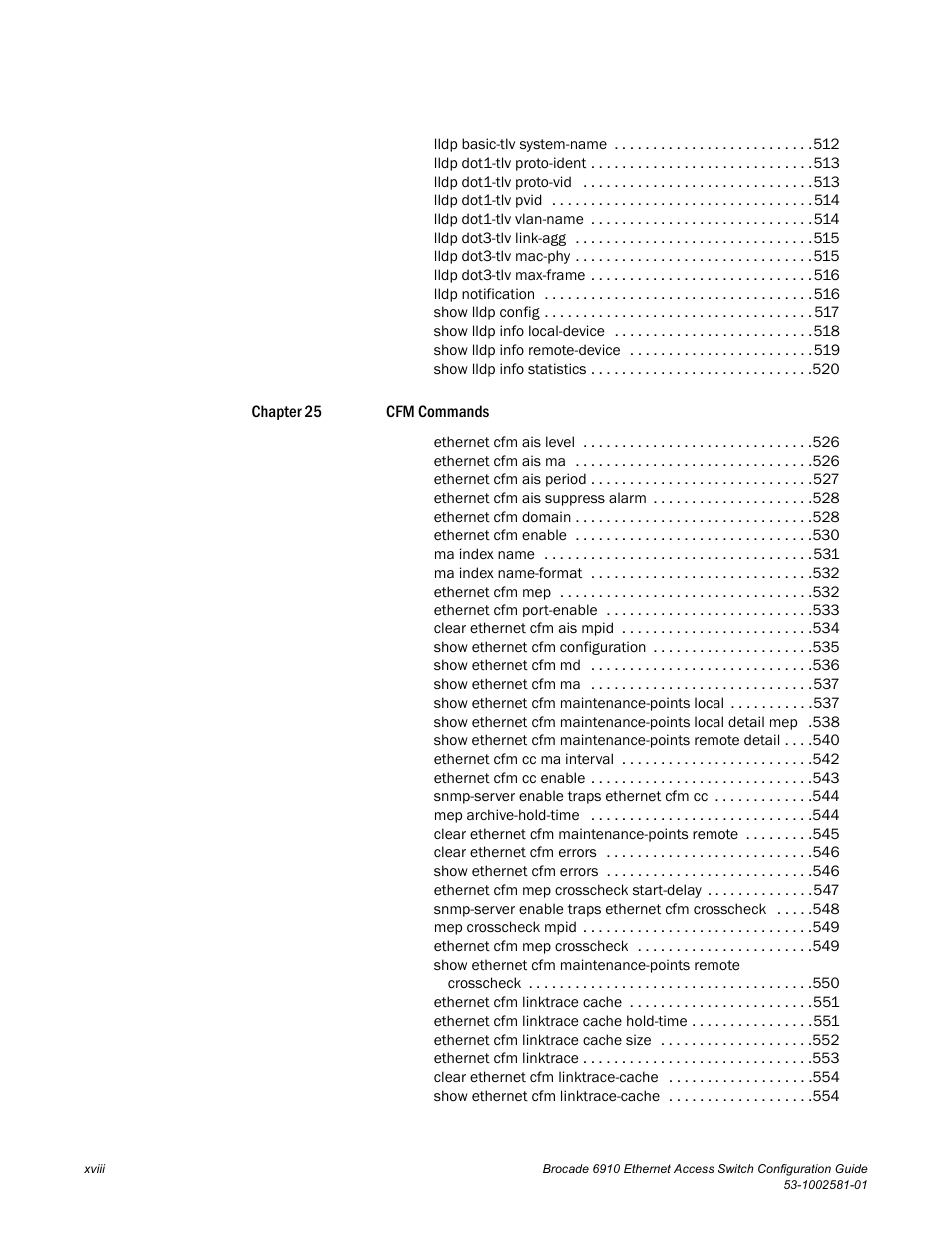 Brocade Communications Systems Brocate Ethernet Access Switch 6910 User Manual | Page 18 / 1200