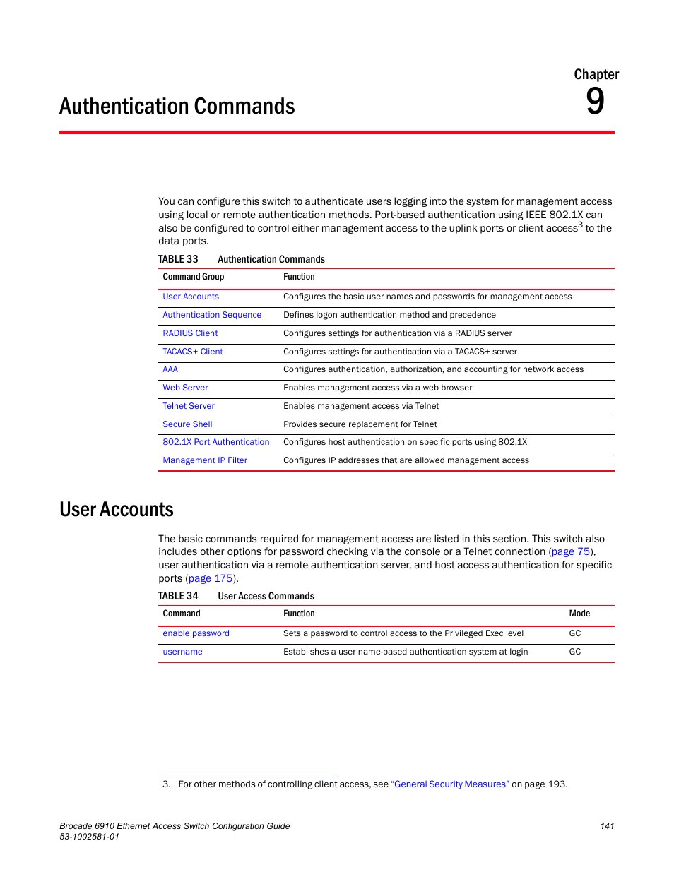 Authentication commands, User accounts, Chapter 9 | Table 33, Table 34, Chapter | Brocade Communications Systems Brocate Ethernet Access Switch 6910 User Manual | Page 191 / 1200
