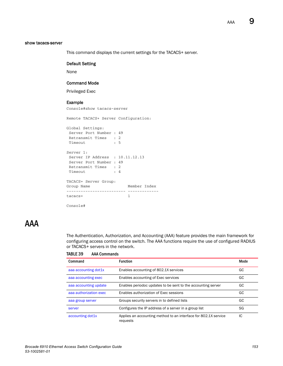 Show tacacs-server, Table 39 | Brocade Communications Systems Brocate Ethernet Access Switch 6910 User Manual | Page 203 / 1200