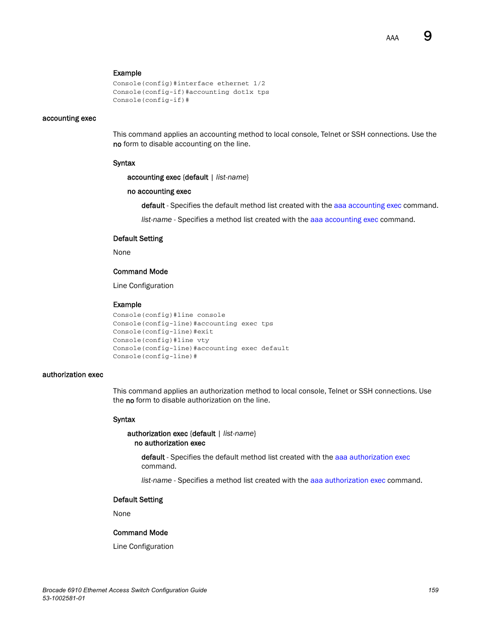 Accounting exec, Authorization exec, Accounting exec authorization exec | Brocade Communications Systems Brocate Ethernet Access Switch 6910 User Manual | Page 209 / 1200