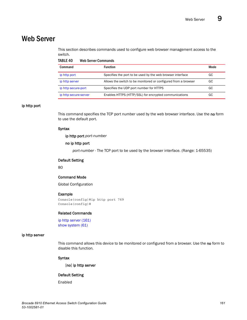 Web server, Ip http port, Ip http server | Ip http port ip http server, Table 40 | Brocade Communications Systems Brocate Ethernet Access Switch 6910 User Manual | Page 211 / 1200