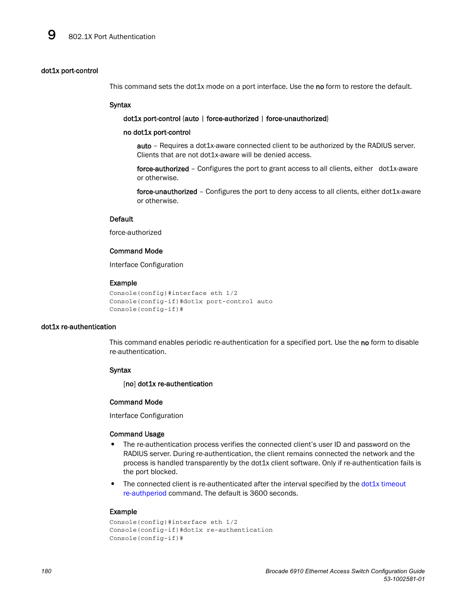 Dot1x port-control, Dot1x re-authentication | Brocade Communications Systems Brocate Ethernet Access Switch 6910 User Manual | Page 230 / 1200