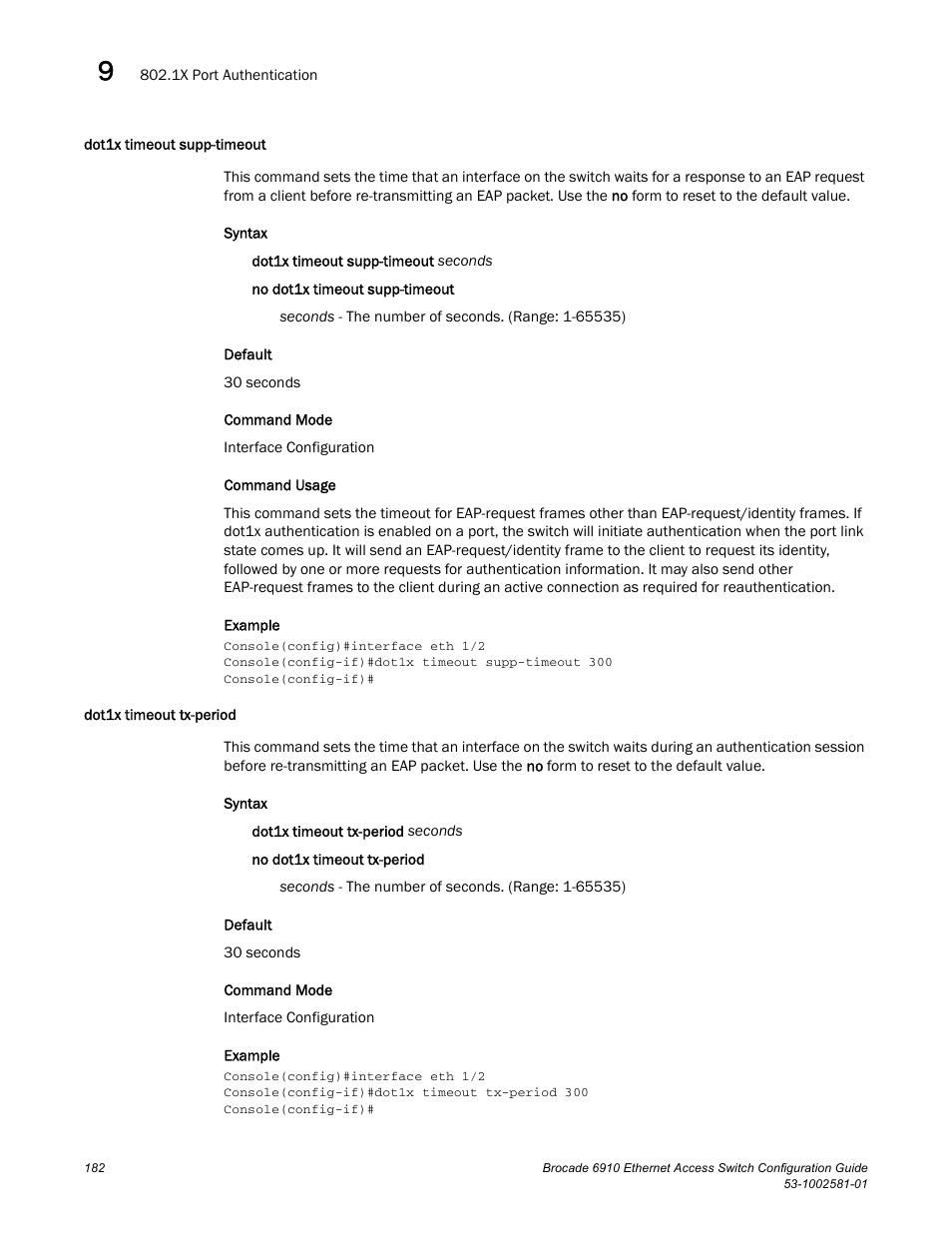 Dot1x timeout supp-timeout, Dot1x timeout tx-period, Dot1x timeout supp-timeout dot1x timeout tx-period | Brocade Communications Systems Brocate Ethernet Access Switch 6910 User Manual | Page 232 / 1200