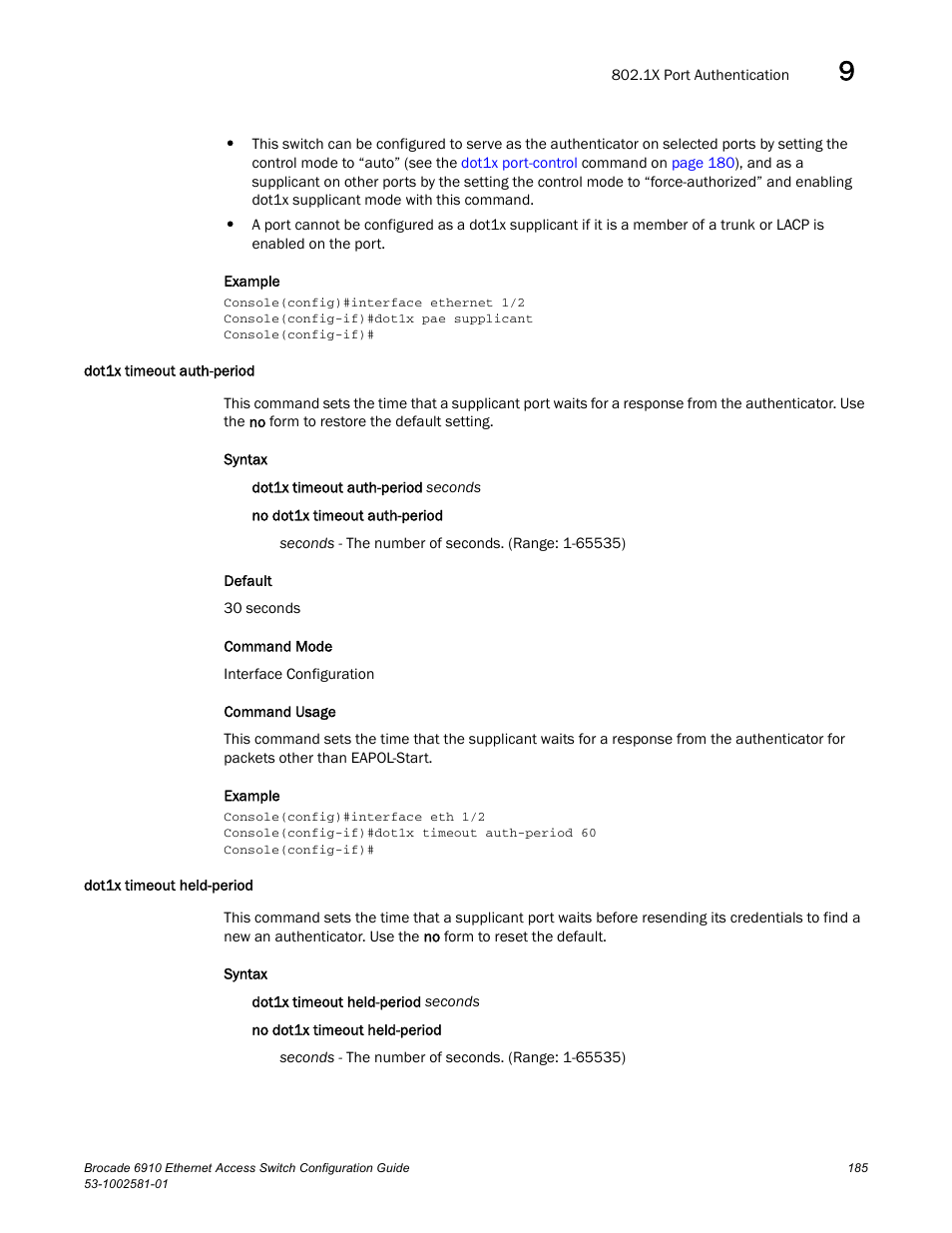 Dot1x timeout auth-period, Dot1x timeout held-period | Brocade Communications Systems Brocate Ethernet Access Switch 6910 User Manual | Page 235 / 1200