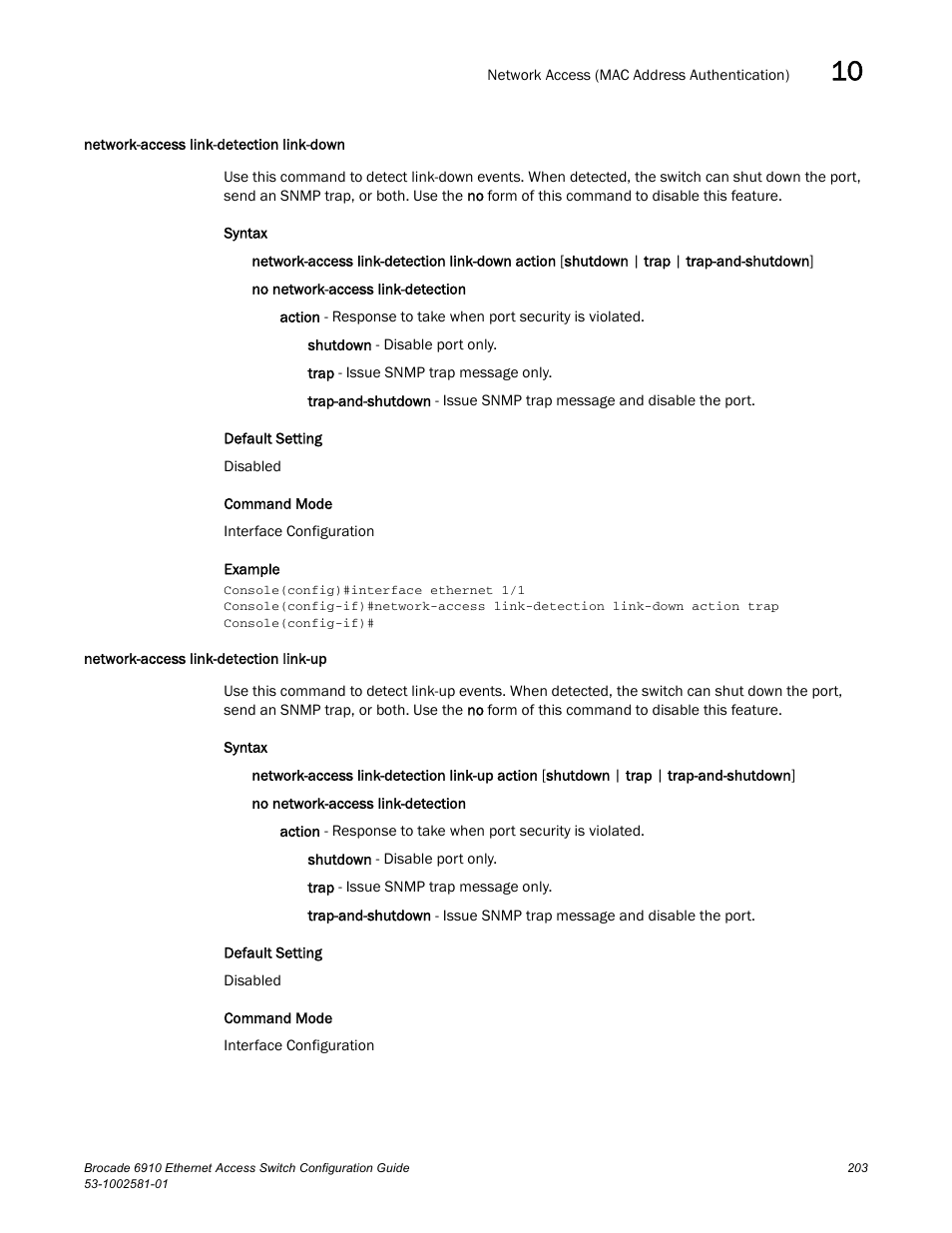 Network-access link-detection link-down, Network-access link-detection link-up | Brocade Communications Systems Brocate Ethernet Access Switch 6910 User Manual | Page 253 / 1200