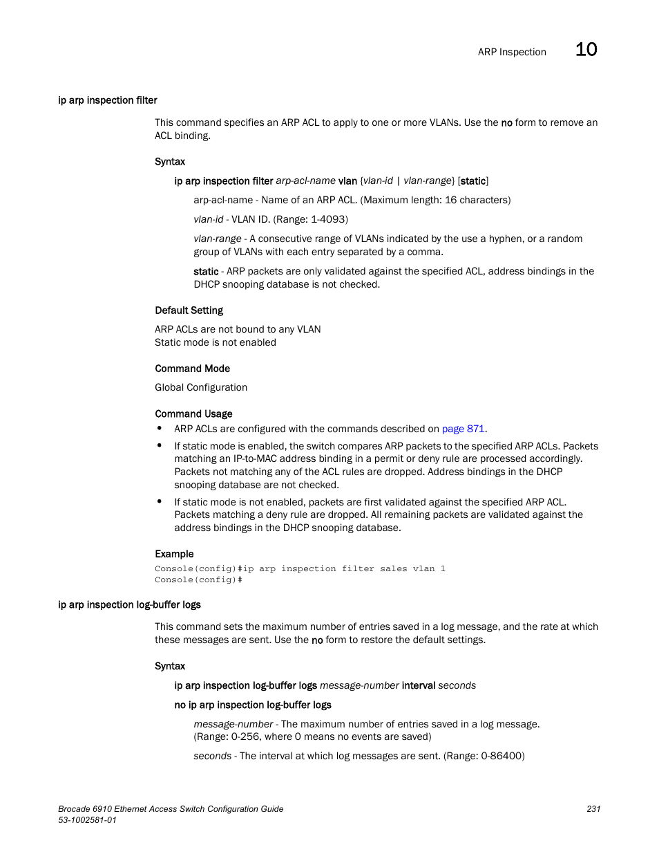 Ip arp inspection filter, Ip arp inspection log-buffer logs | Brocade Communications Systems Brocate Ethernet Access Switch 6910 User Manual | Page 281 / 1200