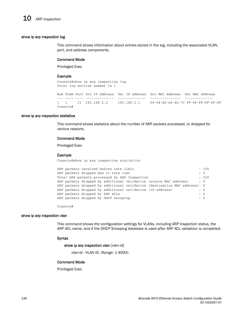 Show ip arp inspection log, Show ip arp inspection statistics, Show ip arp inspection vlan | Brocade Communications Systems Brocate Ethernet Access Switch 6910 User Manual | Page 286 / 1200