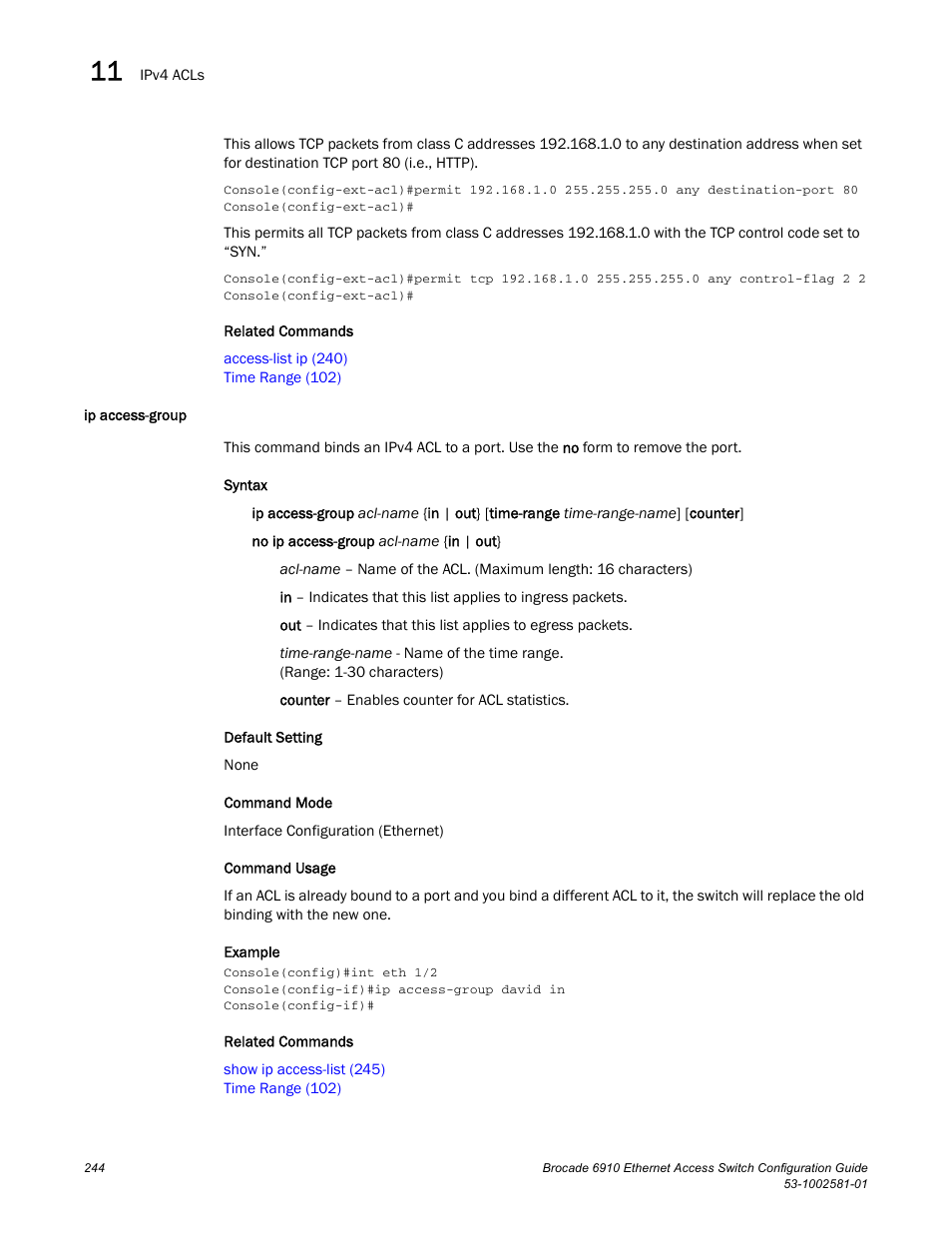 Ip access-group | Brocade Communications Systems Brocate Ethernet Access Switch 6910 User Manual | Page 294 / 1200