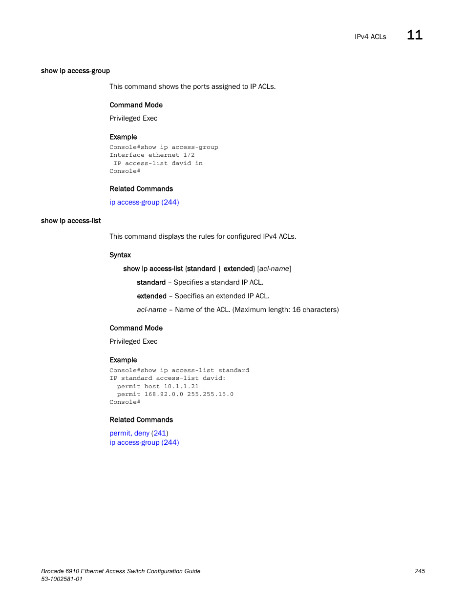Show ip access-group, Show ip access-list, Show ip access-group show ip access-list | Show ip access-list (245) | Brocade Communications Systems Brocate Ethernet Access Switch 6910 User Manual | Page 295 / 1200
