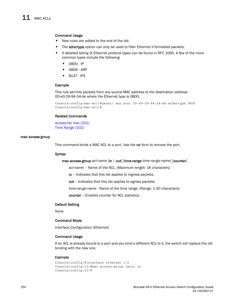 Mac access-group | Brocade Communications Systems Brocate Ethernet Access Switch 6910 User Manual | Page 304 / 1200
