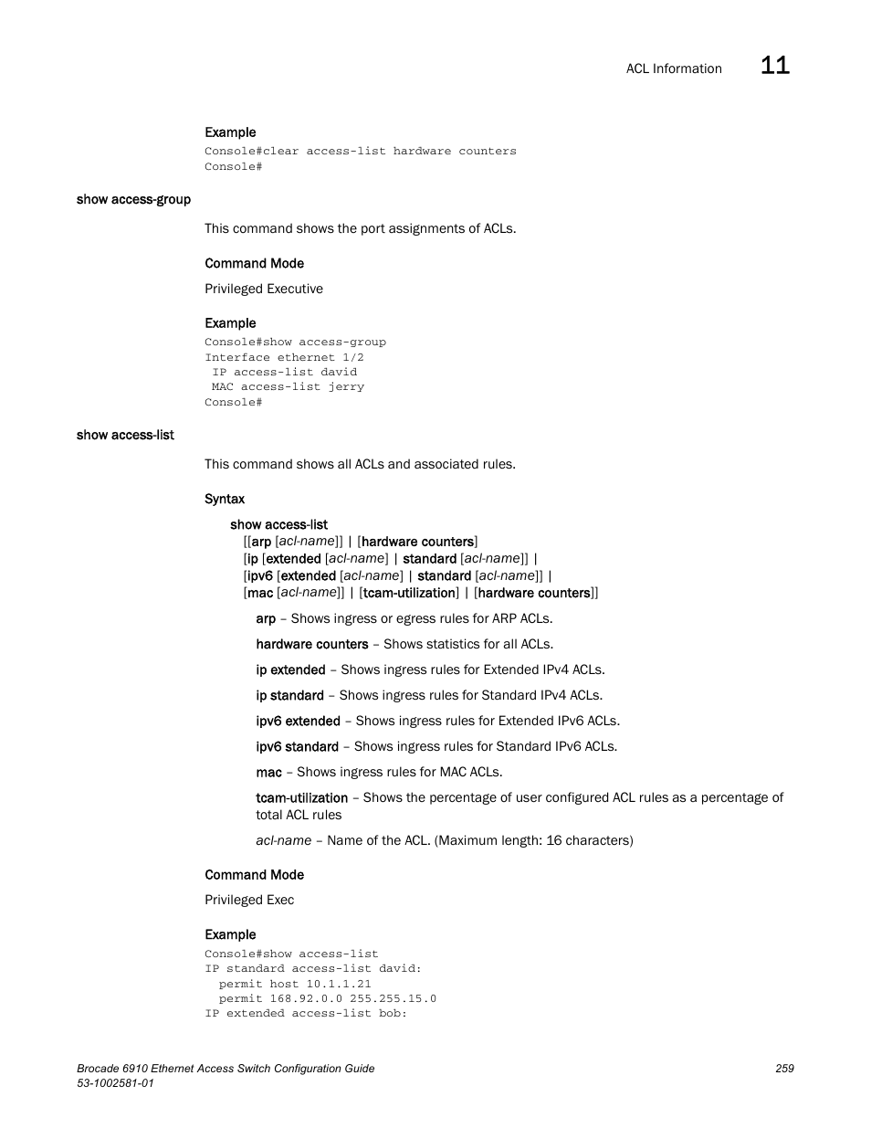 Show access-group, Show access-list, Show access-group show access-list | Brocade Communications Systems Brocate Ethernet Access Switch 6910 User Manual | Page 309 / 1200