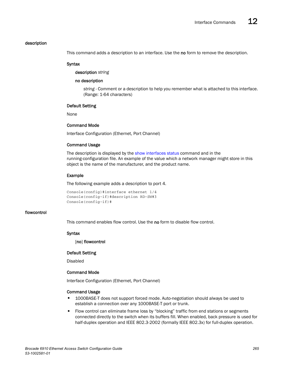 Description, Flowcontrol, Description flowcontrol | Flowcontrol (265) | Brocade Communications Systems Brocate Ethernet Access Switch 6910 User Manual | Page 315 / 1200