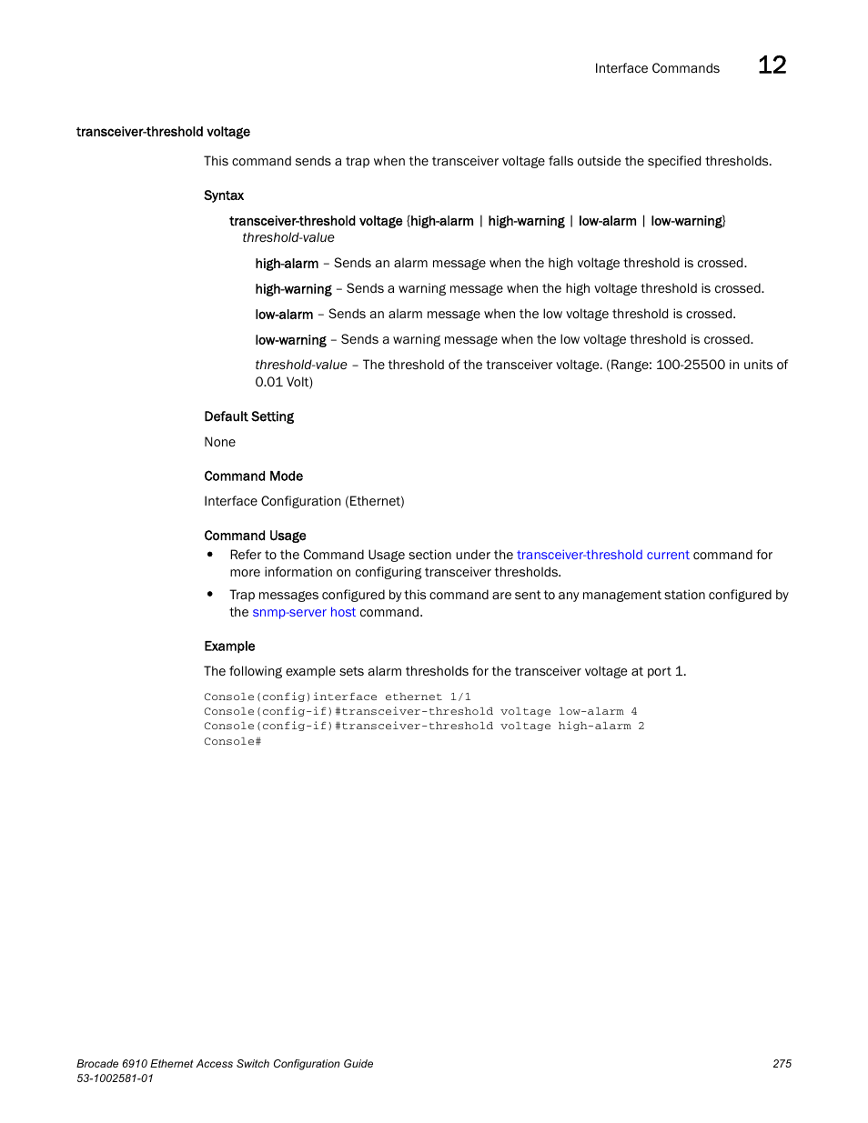 Transceiver-threshold voltage | Brocade Communications Systems Brocate Ethernet Access Switch 6910 User Manual | Page 325 / 1200