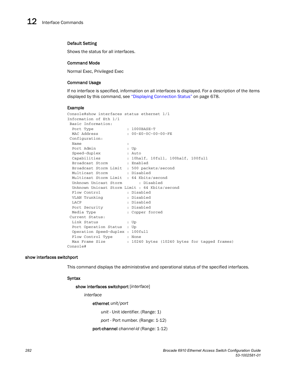 Show interfaces switchport | Brocade Communications Systems Brocate Ethernet Access Switch 6910 User Manual | Page 332 / 1200