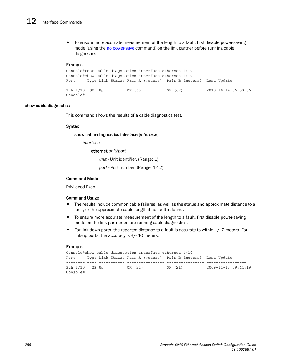 Show cable-diagnostics | Brocade Communications Systems Brocate Ethernet Access Switch 6910 User Manual | Page 336 / 1200