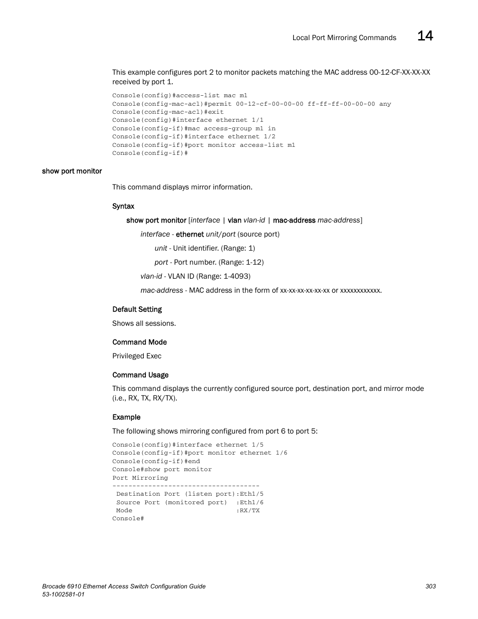 Show port monitor | Brocade Communications Systems Brocate Ethernet Access Switch 6910 User Manual | Page 353 / 1200