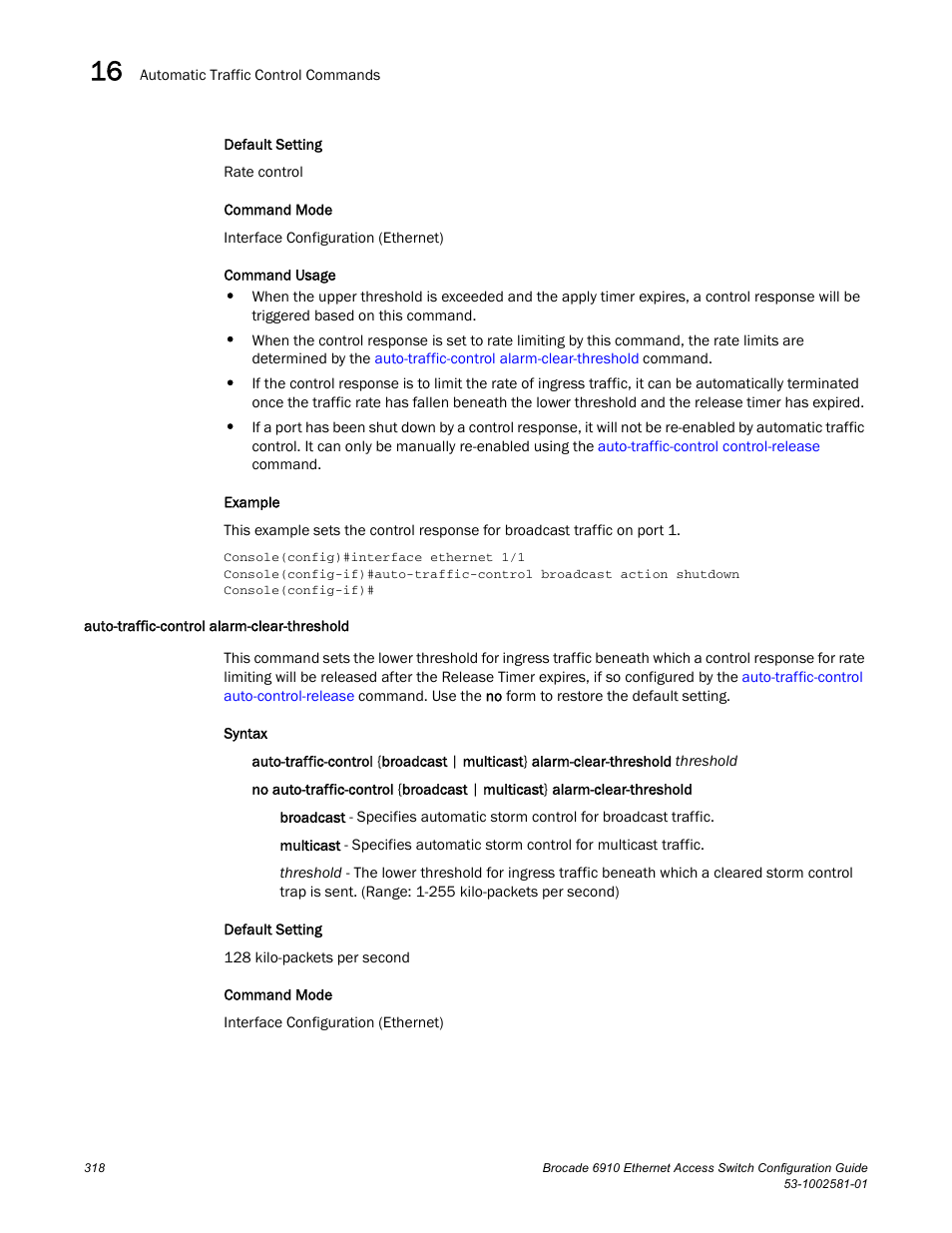 Auto-traffic-control alarm-clear-threshold | Brocade Communications Systems Brocate Ethernet Access Switch 6910 User Manual | Page 368 / 1200