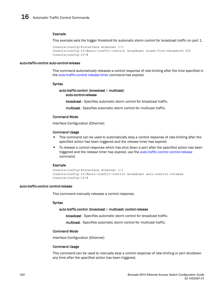 Auto-traffic-control auto-control-release, Auto-traffic-control control-release, Auto-traffic-control | Control-release, Auto-control-release | Brocade Communications Systems Brocate Ethernet Access Switch 6910 User Manual | Page 370 / 1200