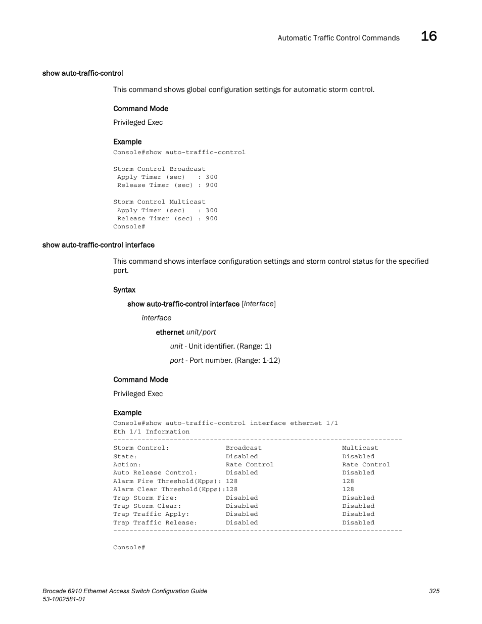 Show auto-traffic-control, Show auto-traffic-control interface | Brocade Communications Systems Brocate Ethernet Access Switch 6910 User Manual | Page 375 / 1200
