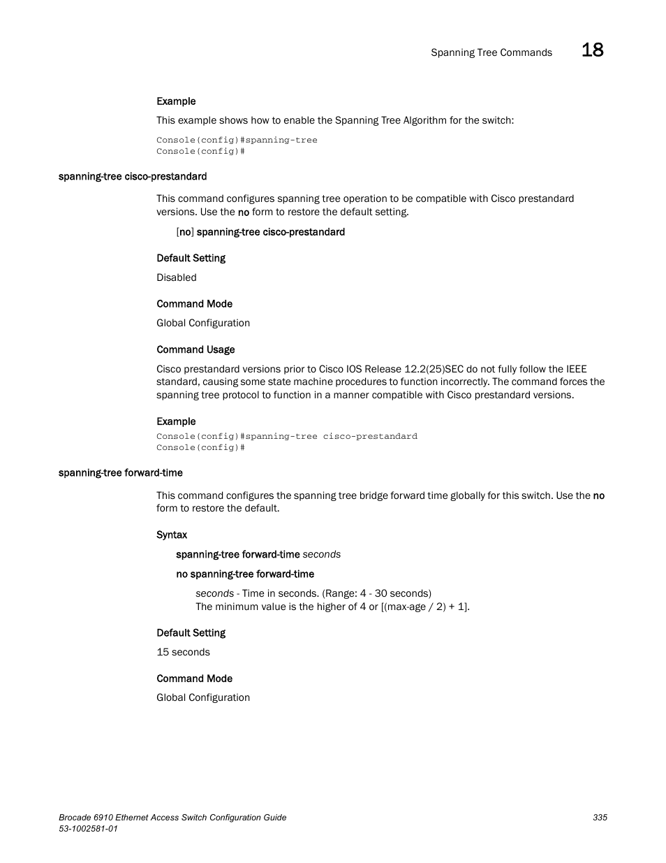 Spanning-tree cisco-prestandard, Spanning-tree forward-time | Brocade Communications Systems Brocate Ethernet Access Switch 6910 User Manual | Page 385 / 1200