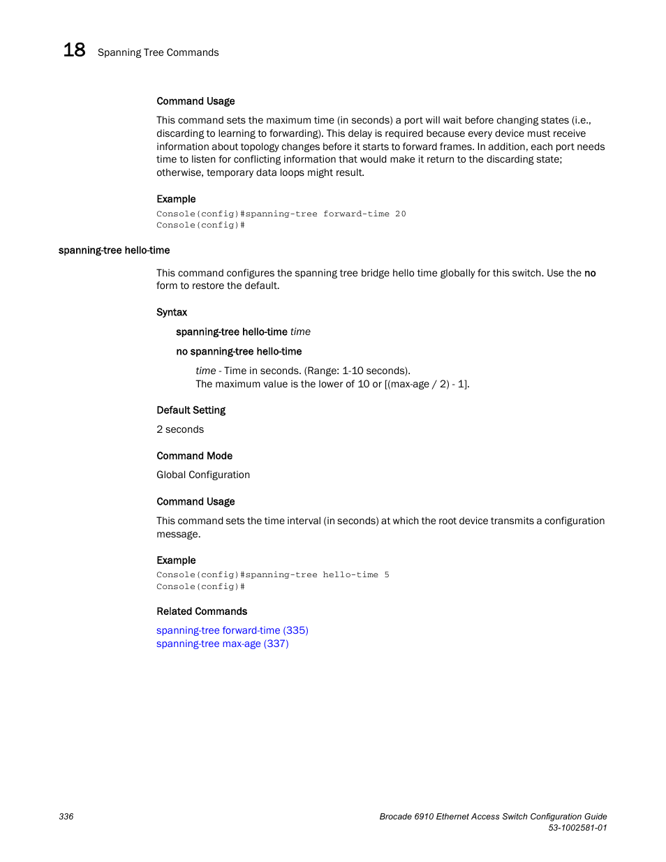 Spanning-tree hello-time | Brocade Communications Systems Brocate Ethernet Access Switch 6910 User Manual | Page 386 / 1200