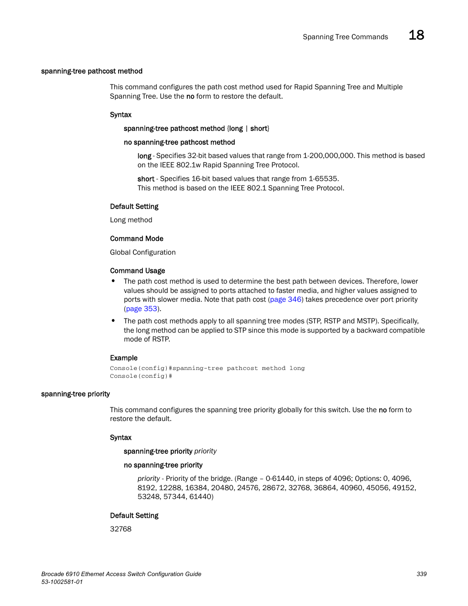 Spanning-tree pathcost method, Spanning-tree priority | Brocade Communications Systems Brocate Ethernet Access Switch 6910 User Manual | Page 389 / 1200