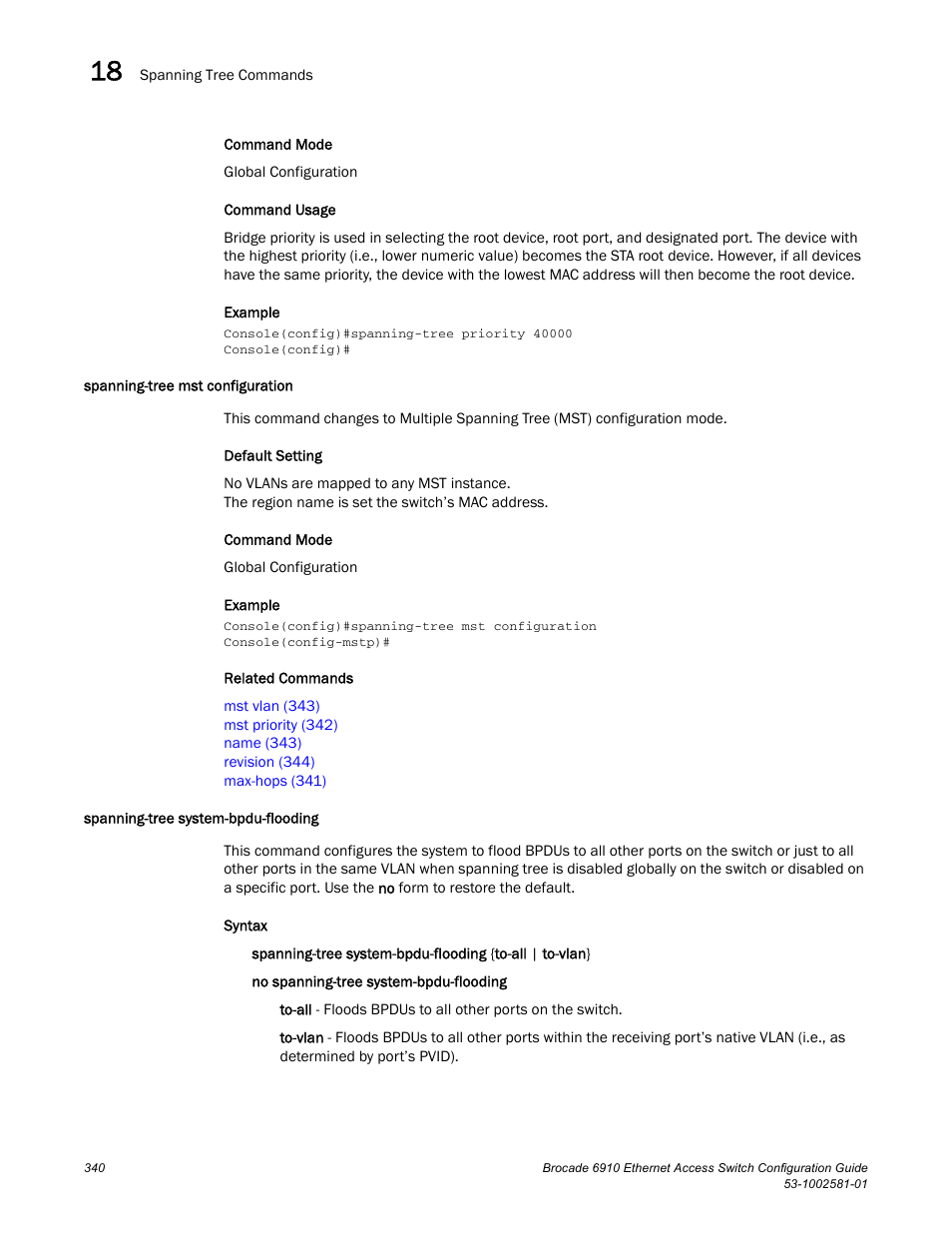 Spanning-tree mst configuration, Spanning-tree system-bpdu-flooding | Brocade Communications Systems Brocate Ethernet Access Switch 6910 User Manual | Page 390 / 1200