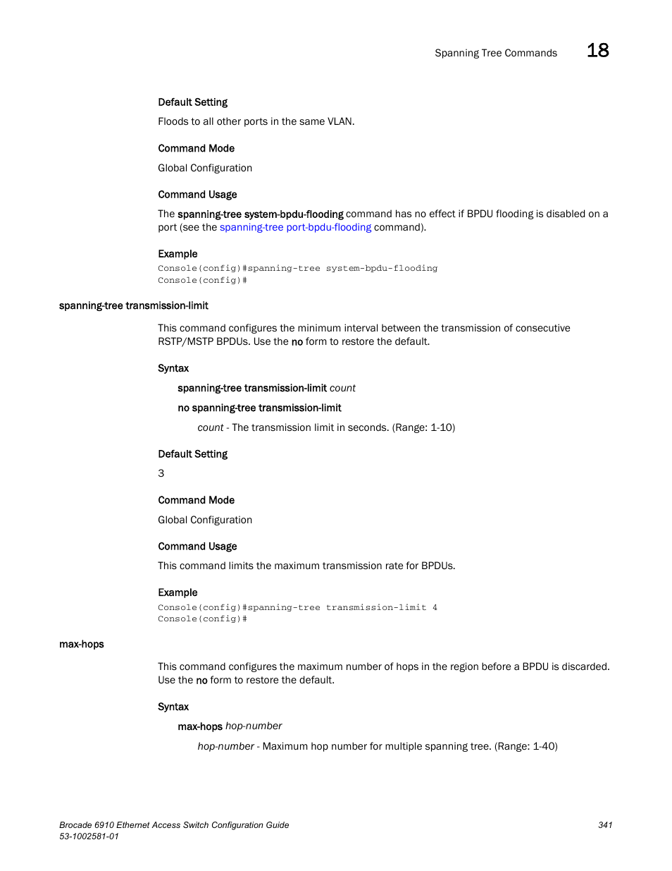 Spanning-tree transmission-limit, Max-hops, Spanning-tree transmission-limit max-hops | Max-hops (341) | Brocade Communications Systems Brocate Ethernet Access Switch 6910 User Manual | Page 391 / 1200