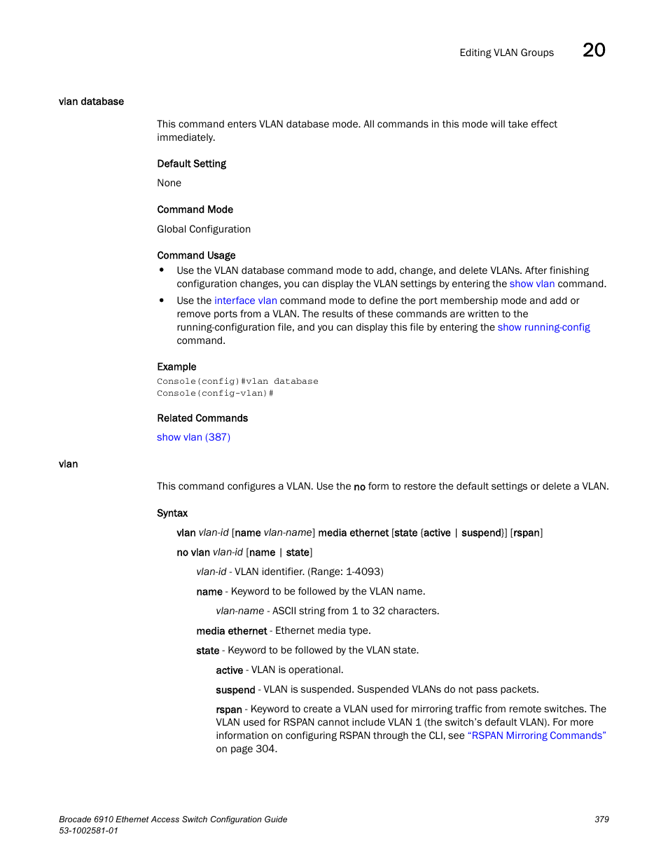 Vlan database, Vlan, Vlan database vlan | Database, Vlan r | Brocade Communications Systems Brocate Ethernet Access Switch 6910 User Manual | Page 429 / 1200