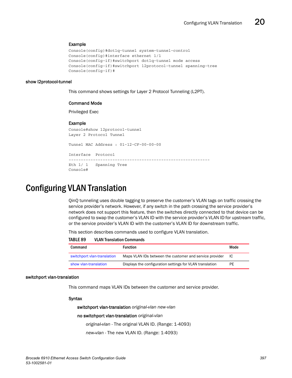 Show l2protocol-tunnel, Configuring vlan translation, Switchport vlan-translation | Table 89 | Brocade Communications Systems Brocate Ethernet Access Switch 6910 User Manual | Page 447 / 1200