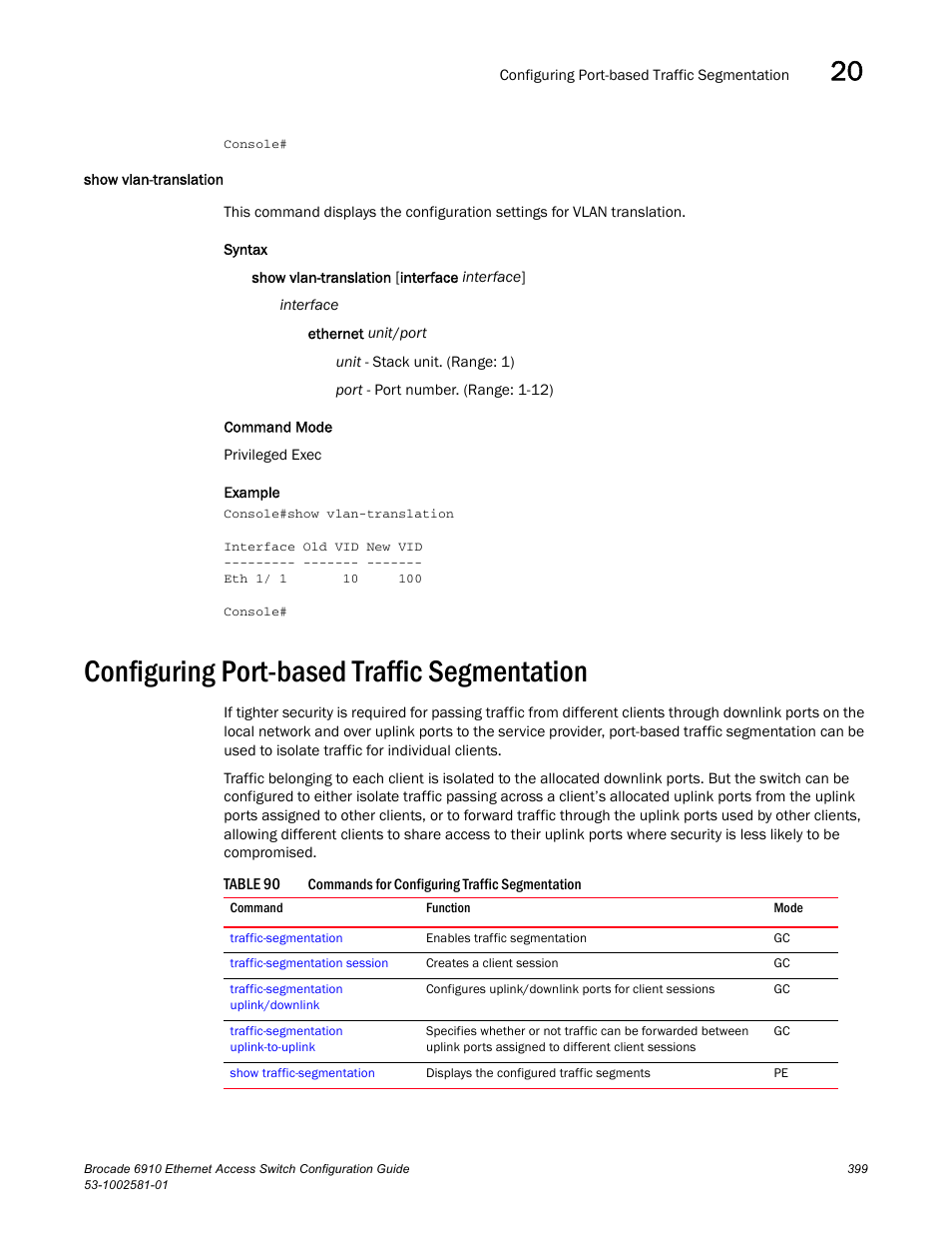 Show vlan-translation, Configuring port-based traffic segmentation, Table 90 | Brocade Communications Systems Brocate Ethernet Access Switch 6910 User Manual | Page 449 / 1200