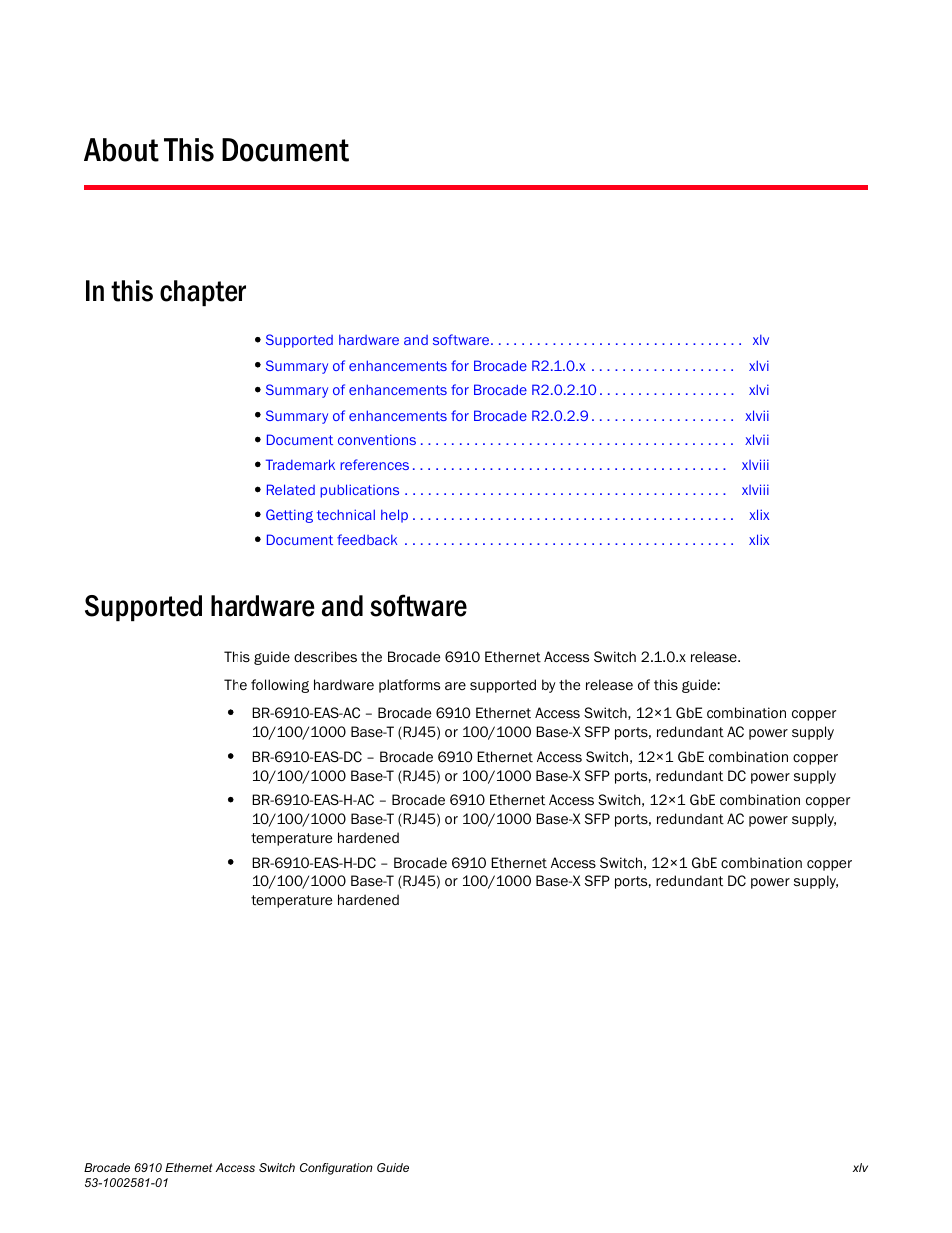 About this document, In this chapter, Supported hardware and software | Brocade Communications Systems Brocate Ethernet Access Switch 6910 User Manual | Page 45 / 1200